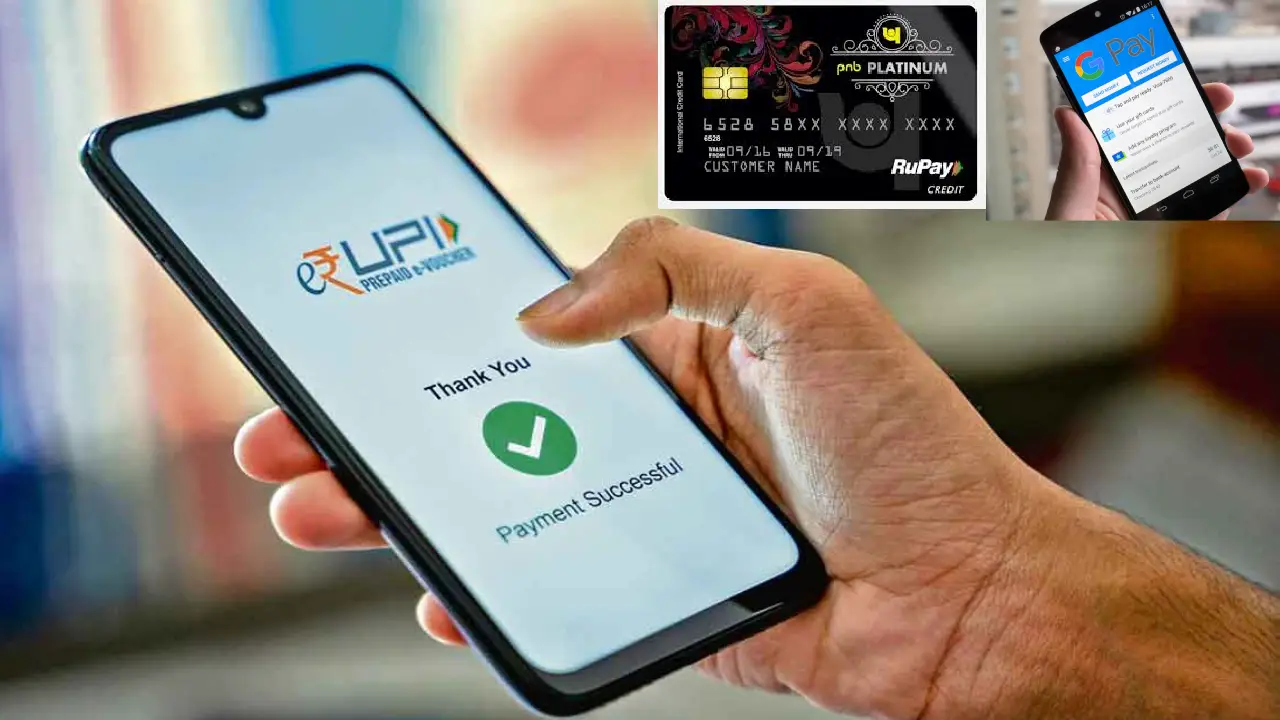 UPI Google Pay RuPay Credit Card
